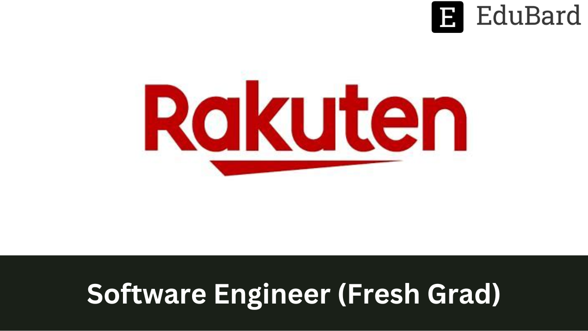 Rakuten - Hiring as Software Engineer(Fresh Grad), Apply Now!