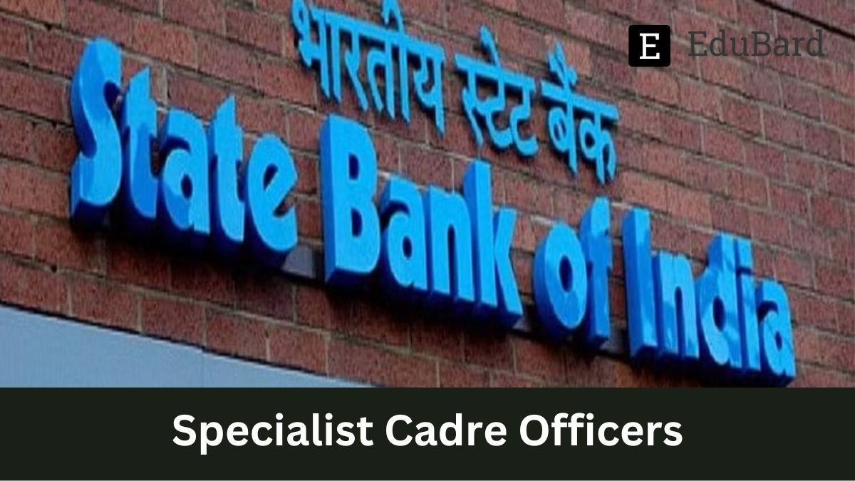 SBI | Recruitment for Specialist Cadre Officers, Apply Now