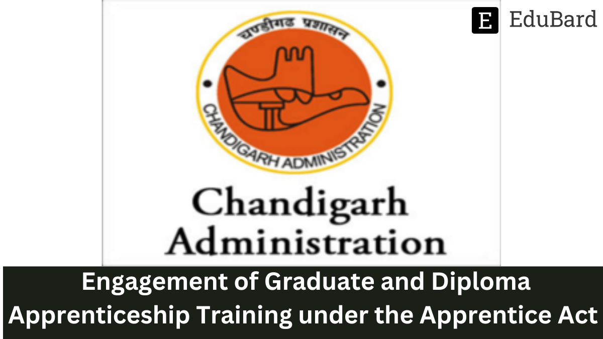 Department of Urban Planning, Chandigarh Administration (Town Planning Wing) - Notice for Engagement of Graduate and Diploma Apprenticeship Training under the Apprentice Act 1961, Apply by 31 March 2023!