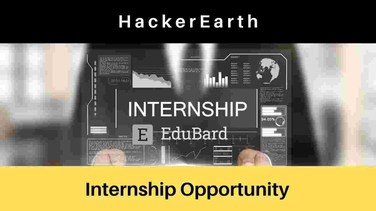 HackerEarth is recruiting for Engineering Intern, Apply Now