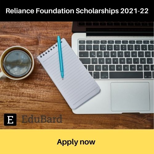 Apply for Reliance Foundation Scholarships 2021-22