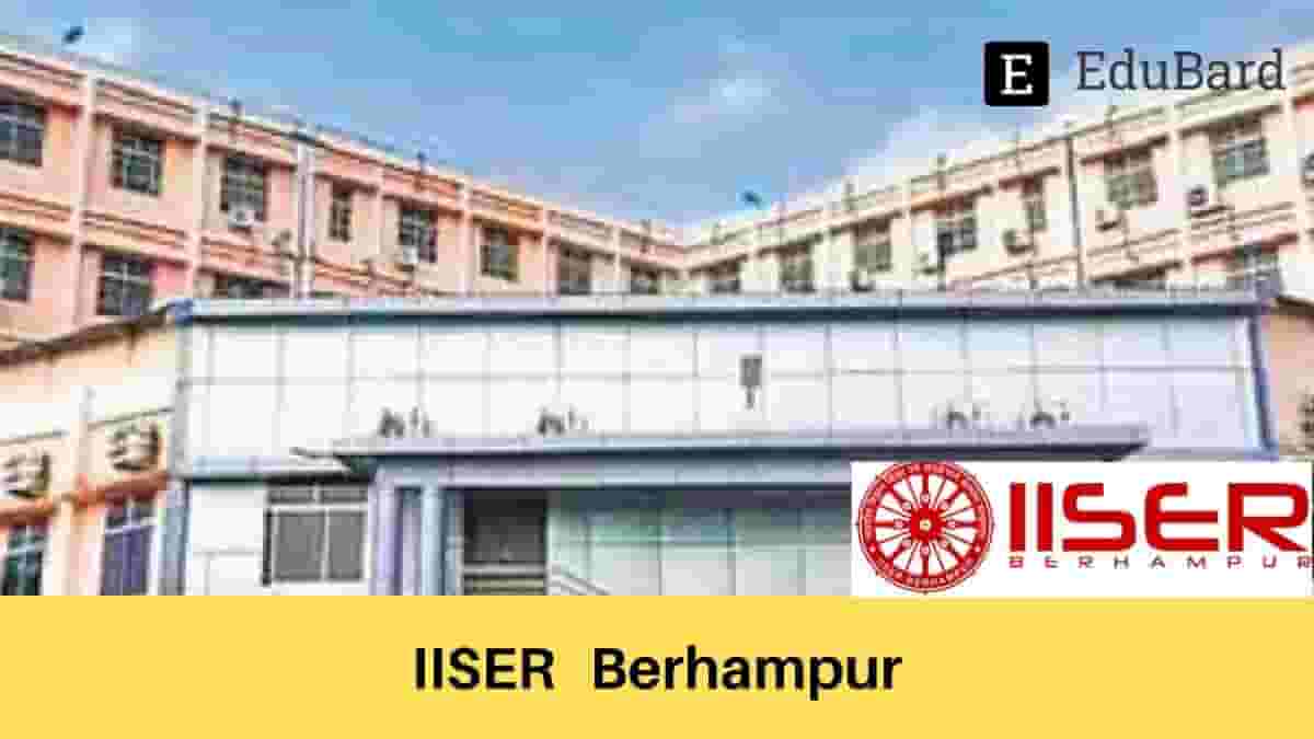 Integrated Ph.D. Programme at IISER Berhampur
