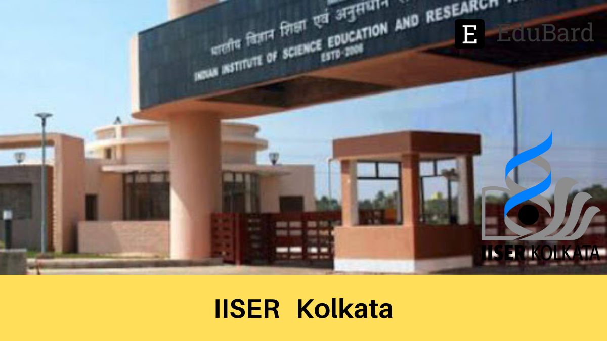 IISER Kolkata | Advertisements for JRF post, Apply ASAP!