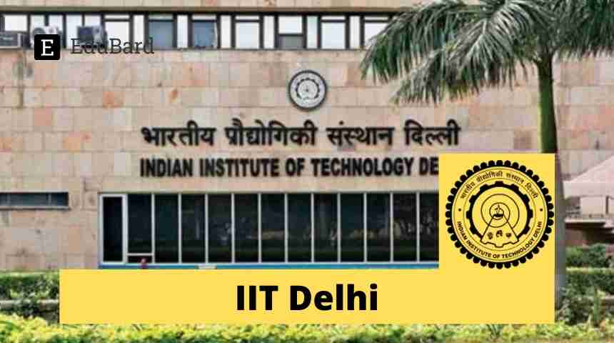 IIT Delhi | Undergraduate Summer Research Fellowship Program- 2022