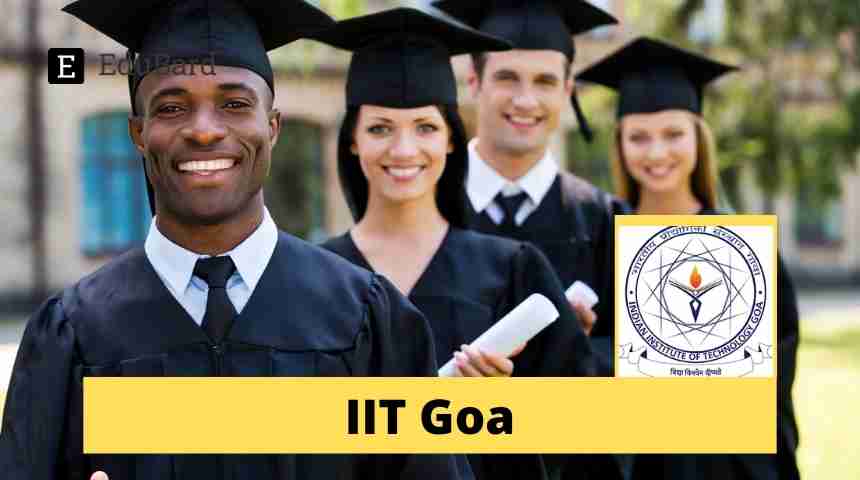 IIT Goa- Invited Applications for Project Assistant, Apply by May 18, 2021