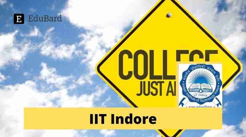 Internship Opportunity at IIT Indore, Apply by 20th July 2022