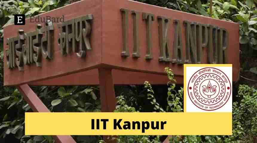 IIT Kanpur | Opening for Research Associate [Emolument: Rs. 47,000] Apply by July 22, 2021
