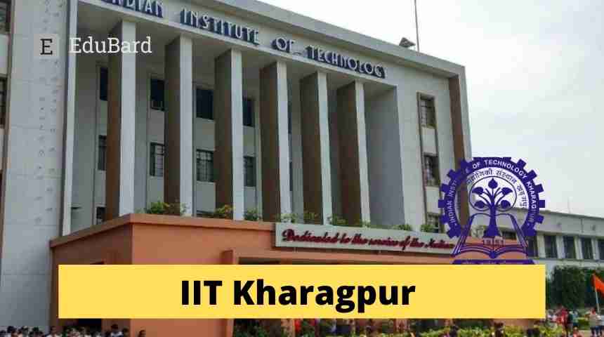 IIT Kharagpur Job openings for the JRF, SRF, Research Associate, and Software Engineer