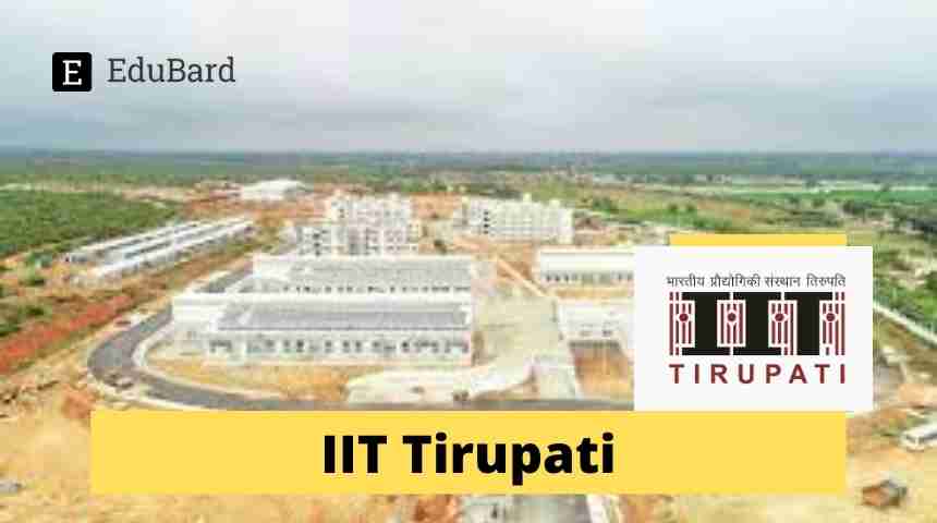 IIT Tirupati | Research on National facility for Accelerated Testing of Pavements and Vehicle Dynamics (NATPaVeD), Apply by 22 July 2022