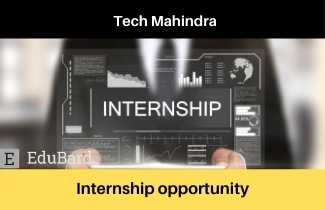 Tech Mahindra Internship opportunity, Chance for Full-Time JOB Offer, Apply now, Btech/MCA