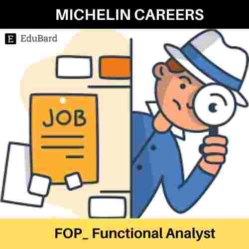 MICHELIN CAREERS is hiring for FOP_Functional Analyst(Junior), Apply now