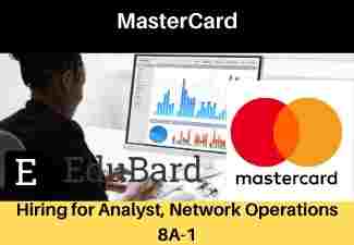 MasterCard hiring for Analyst, Network Operations 8A-1, [Apply Now]