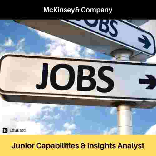 McKinsey & Company is Hiring for Junior Capabilities & Insights Analyst, Apply now