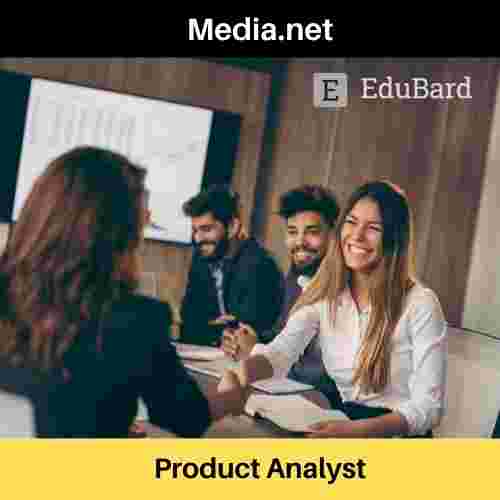 Invitation for application of Product Analyst at Media.net, Apply now