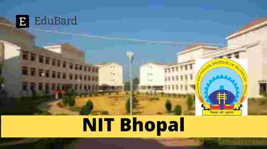 NIT Bhopal | Inviting you to bring your startup ideas to life, Apply by 10th August 2023.