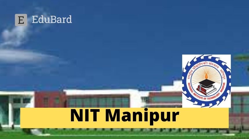 NIT Manipur - Hiring for Junior Research Fellow, Apply by April 25ᵗʰ 2023