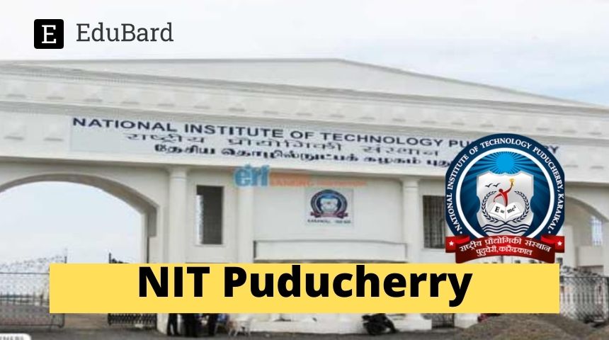 NIT  Puducherry | Workshop on Electrical Drafting, Wiring, Automation & Solar Integration for Buildings, Apply by July 10th, 2023