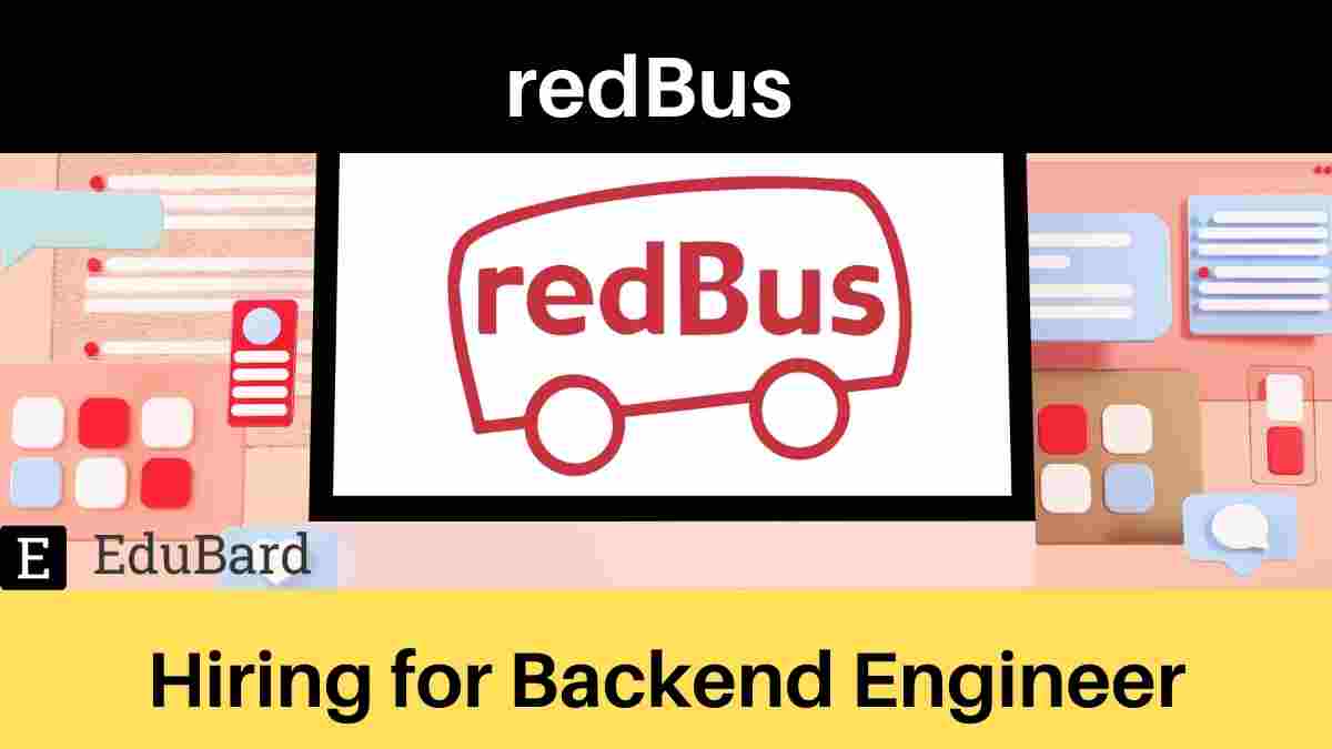 redBus is hiring for Backend Software Engineer; Apply Now!