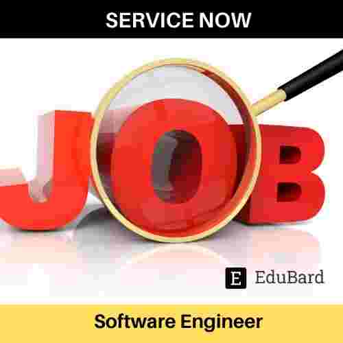 SERVICE NOW Recruiting for Software Engineer, Apply now