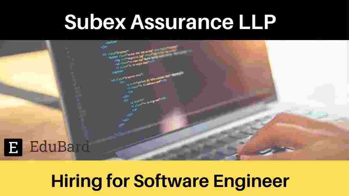 Subex Assurance LLP is hiring for Software Engineer, Apply Now!