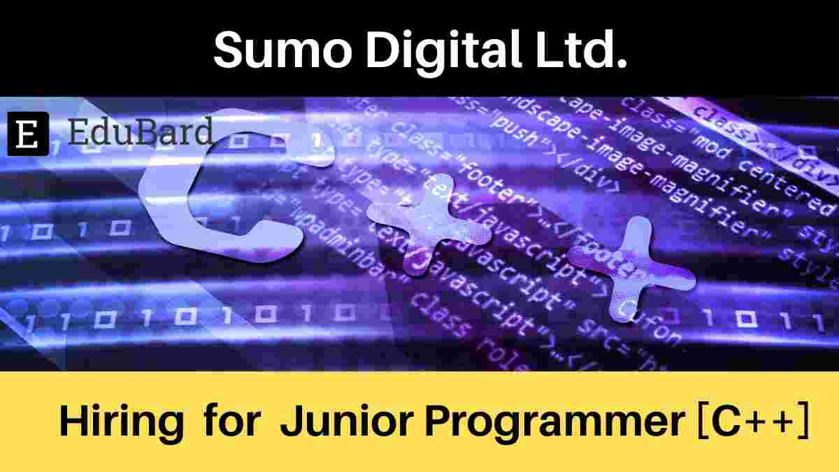 Hiring for Junior Programmer (C++) at Sumo Digital Ltd.; Apply Now