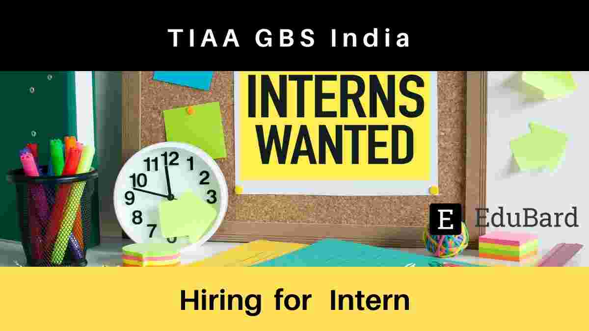 Hiring for Intern at TIAA, Full-Time; Apply Now