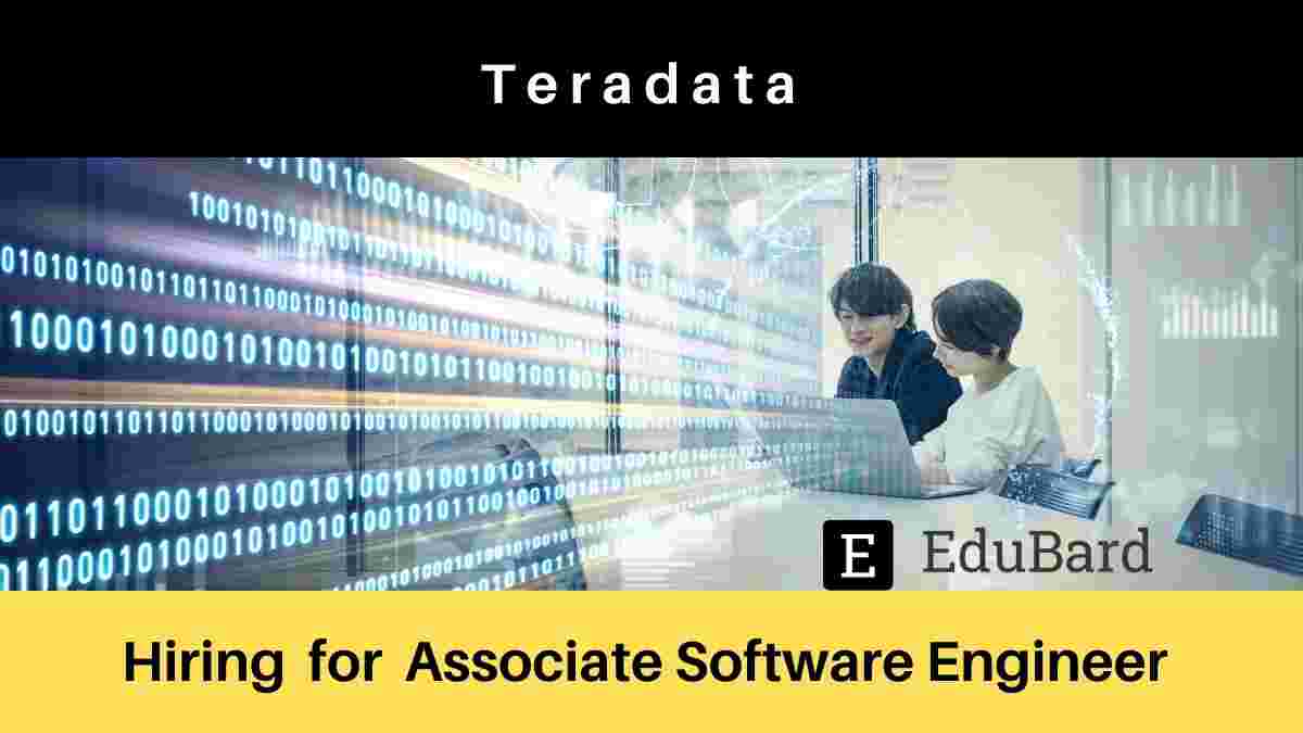 Teradata is hiring for Associate Software Engineer, Apply Now