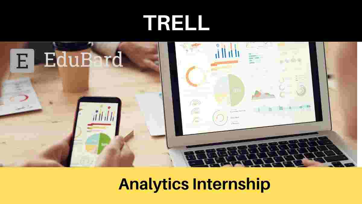 TRELL is hiring Analytics Intern, Apply now