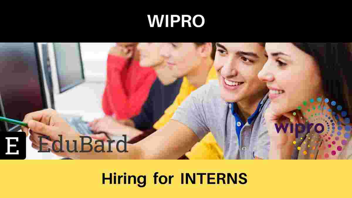 Hiring for INTERN at Wipro | Salary | Apply Now
