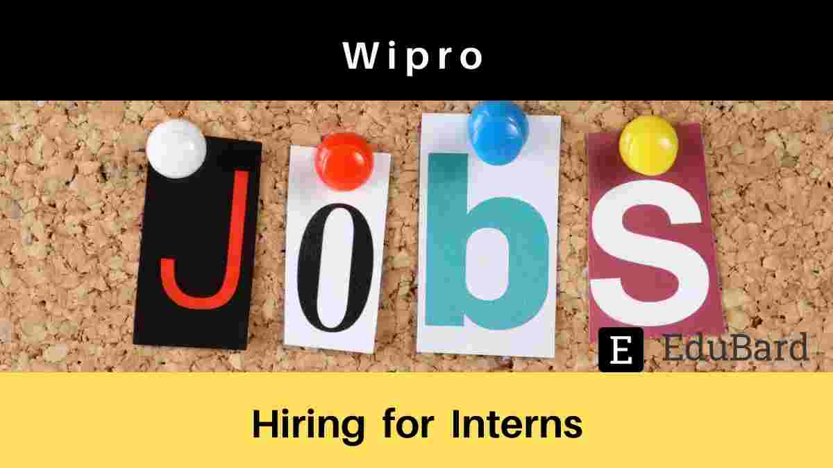 Wipro is hiring for Intern, Apply Now