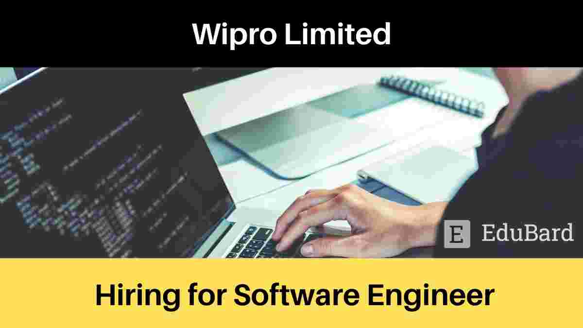 Wipro is hiring for Software Engineer; Apply ASAP