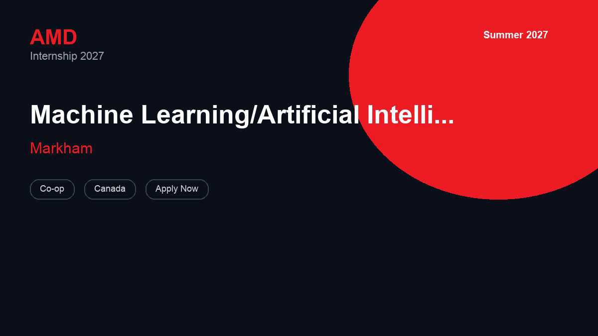 AMD Machine Learning/Artificial Intelligence | Markham · 2027