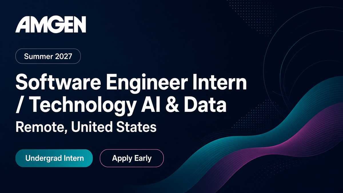 Amgen Undergrad Software Engineer Intern — Technology, AI & Data (Summer 2027)