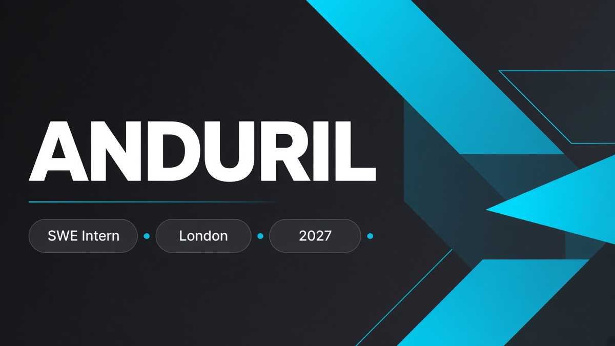 Anduril Software Engineer Intern | London · 2027