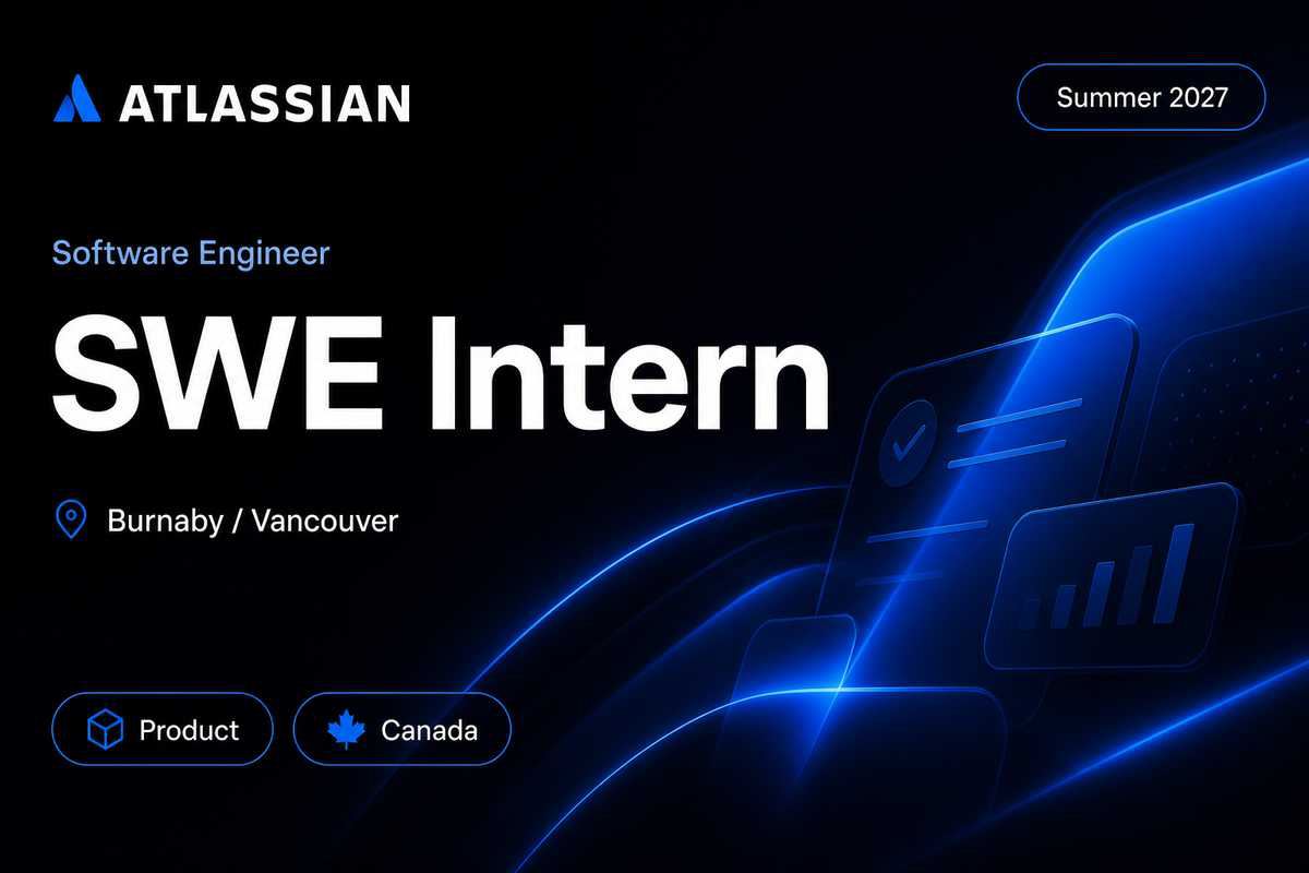 Atlassian Software Engineer Intern | Burnaby · 2027
