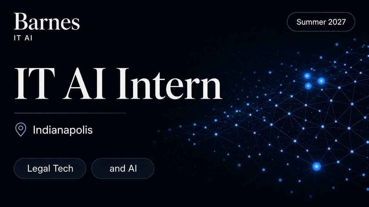 Barnes Information Technology AI Intern | Indianapolis · 2027