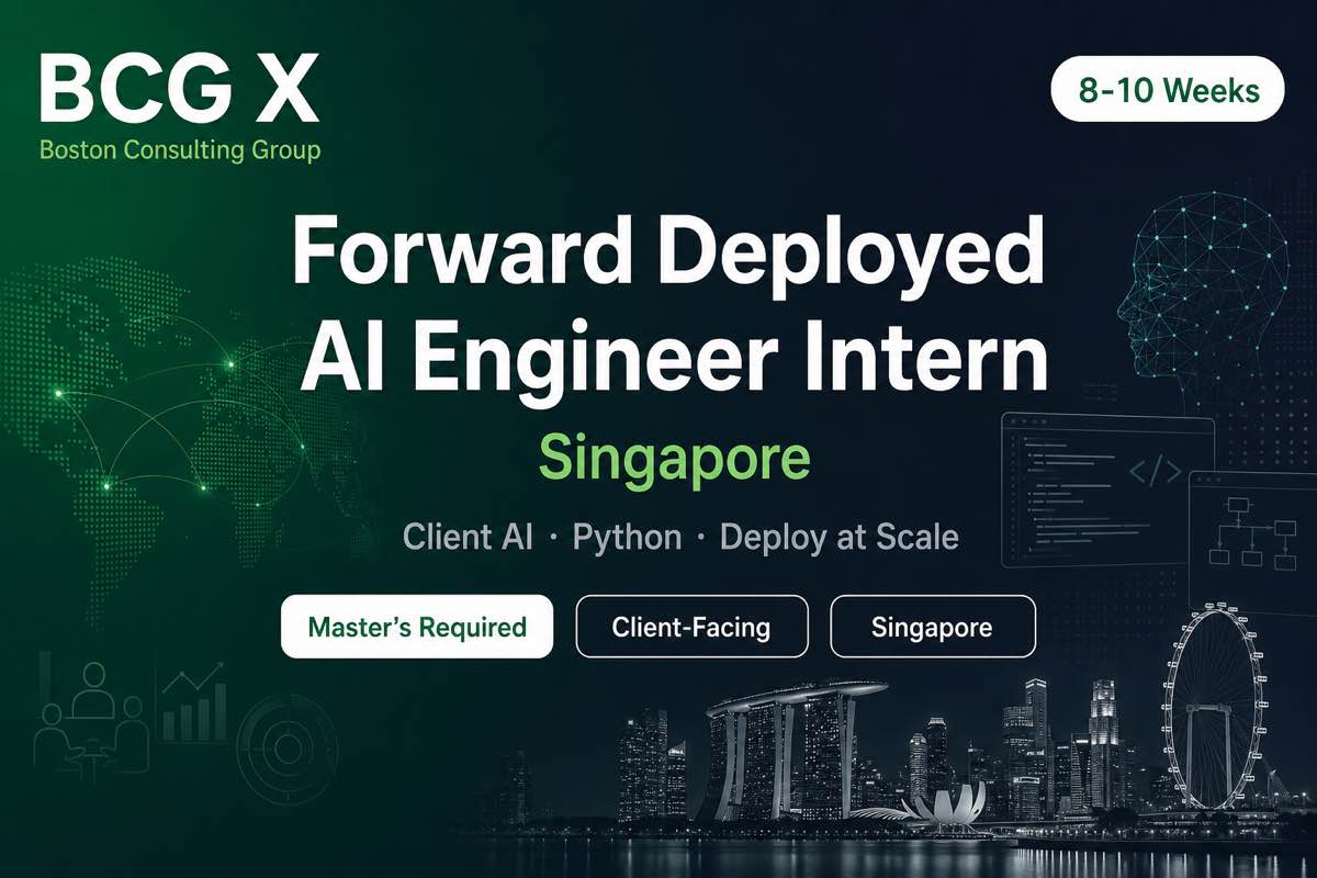 BCG X Forward Deployed AI Engineer Intern Singapore | 8-10 Weeks