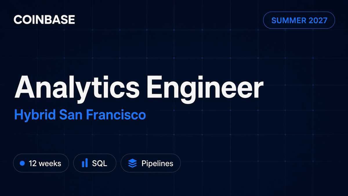 Coinbase Analytics Engineer Intern Summer 2027 San Francisco