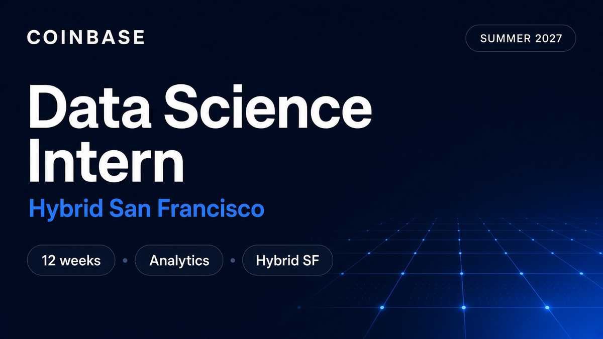 Coinbase Data Science Intern Summer 2027 San Francisco