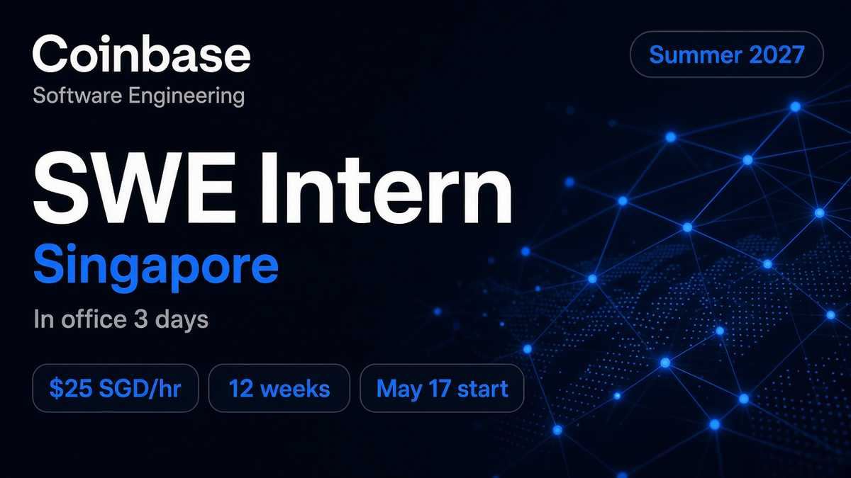 Coinbase Software Engineer Intern Summer 2027 | Singapore | $25 SGD/hr