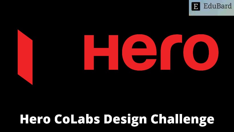 Hero CoLabs Design Challenge 4.0; Apply now! (Last Date: 19th June 2022)