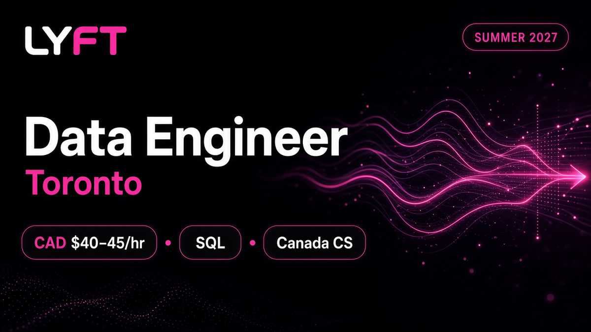 Lyft Data Engineer Intern Summer 2027 Toronto