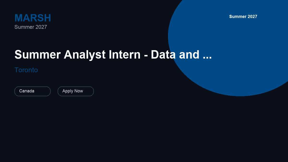 Marsh Summer Analyst Intern - Data and Analytics | Toronto · 2027