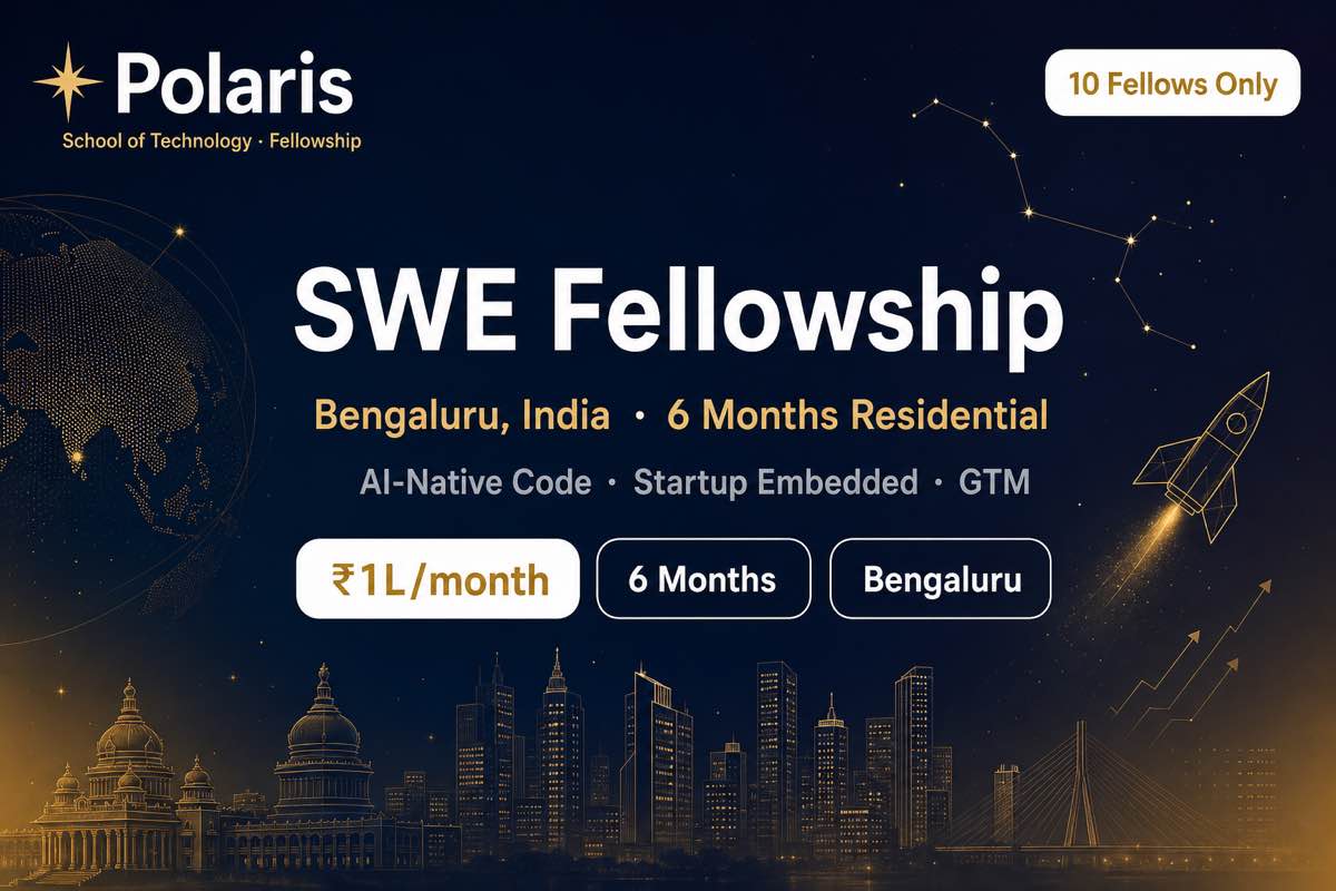 Polaris Fellowship SWE Intern Bengaluru | Rs 1L/mo 10 Fellows