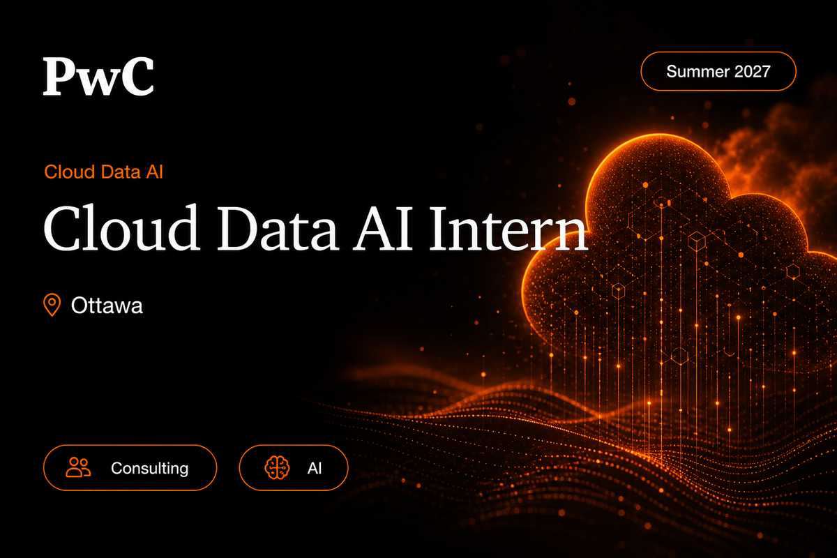 PwC Cloud, Data and AI Intern | Ottawa · 2027