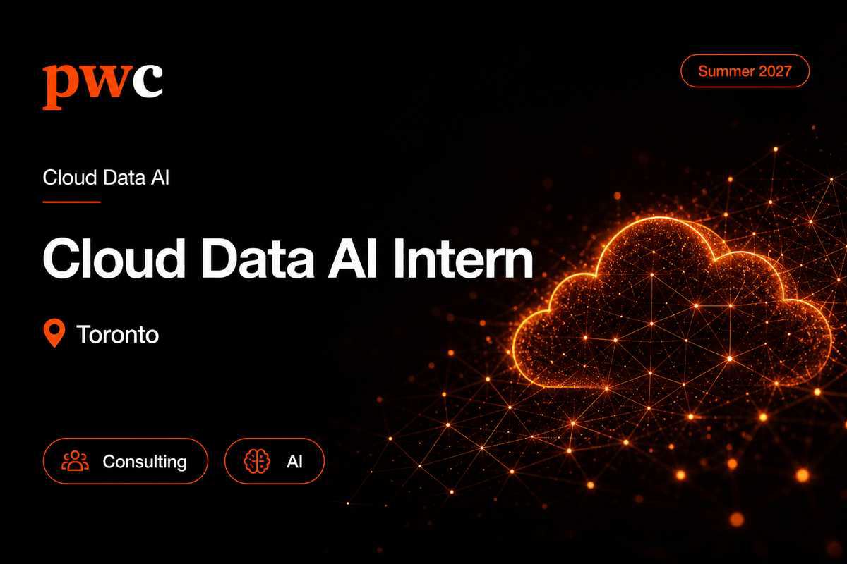 PwC Cloud, Data and AI Intern | Toronto · 2027