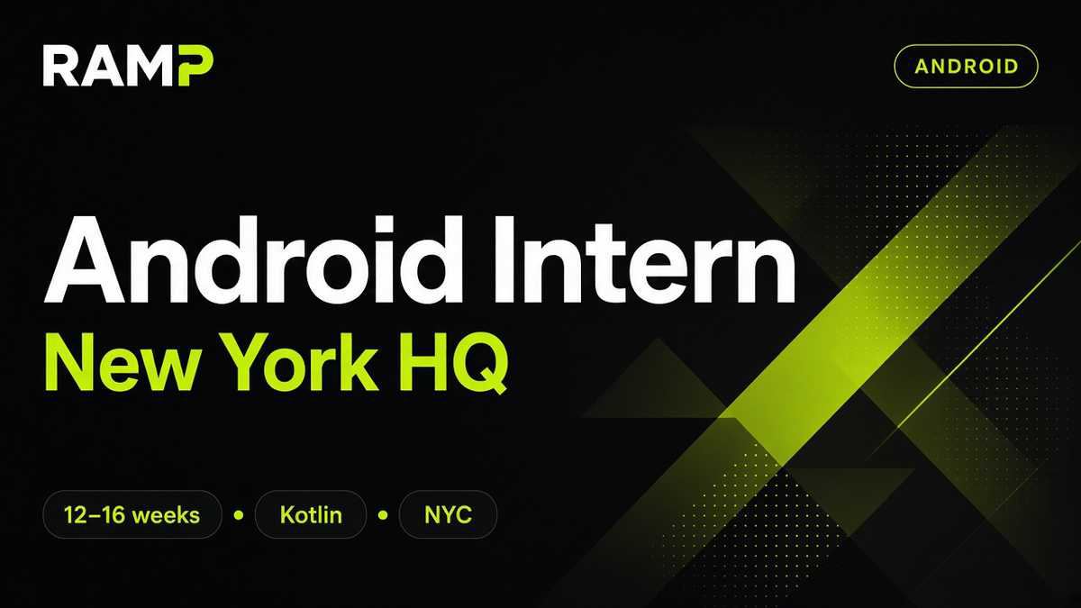 Ramp Android Software Engineering Intern New York