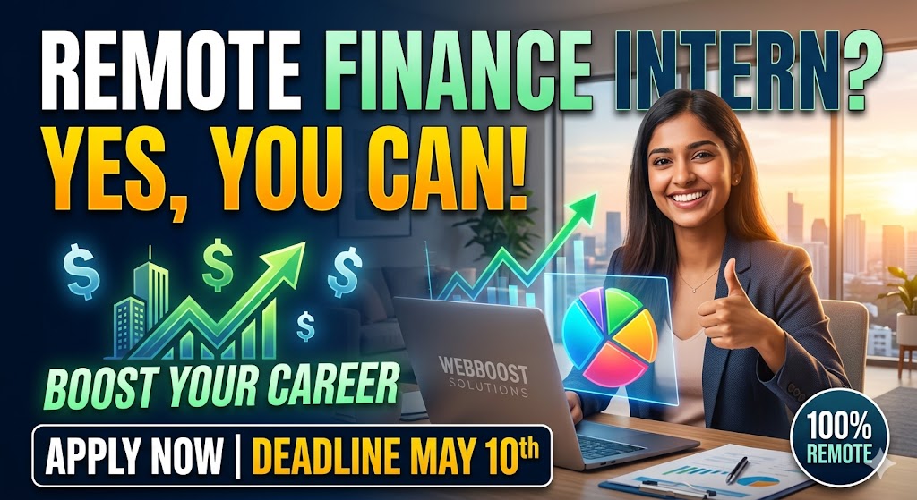 Remote Financial Analyst Internship at WebBoost Solutions!