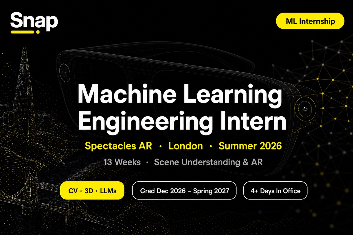 Snap Spectacles ML Intern London | Summer 2026