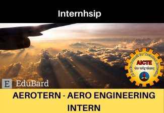AICTE Internships in Aero Engineering | Apply Before 30th April 2021  | AEROTERN